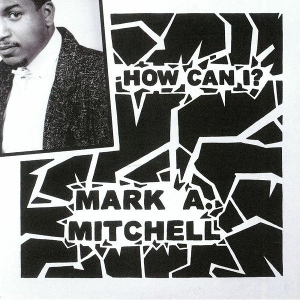Mark A Mitchell - How Can I / All Your Love - Fantasy Love Records – FL005