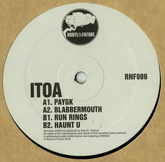 Itoa - PAYGK - Roots & Future – RNF006