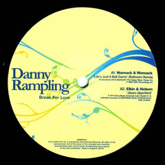 Danny Rampling – Break For Love 12" ITH Records – RAMP01LP1