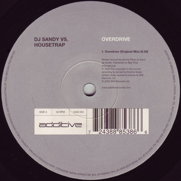 DJ Sandy vs Housetrap – Overdrive - Additive – 12AD 053