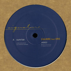 Calibre feat DRS – Sunrise / Broken Wings - Signature Records – SIG022