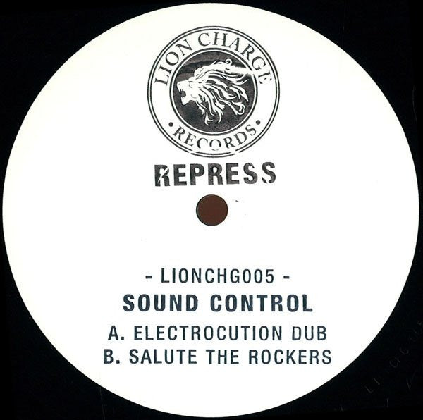 Sound Control - Electrocution Dub Repress Lion Charge LIONCHG005