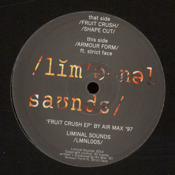 Air Max 97 – Fruit Crush EP - Liminal Sounds – LMNL005