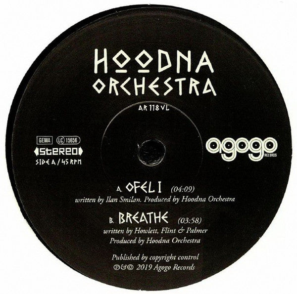 Hoodna Orchestra – Ofel I / Breathe - Agogo Records – AR118VL