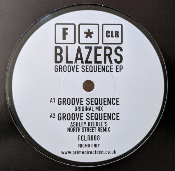 Blazers – Groove Sequence EP - FCLR Music – FCLR008