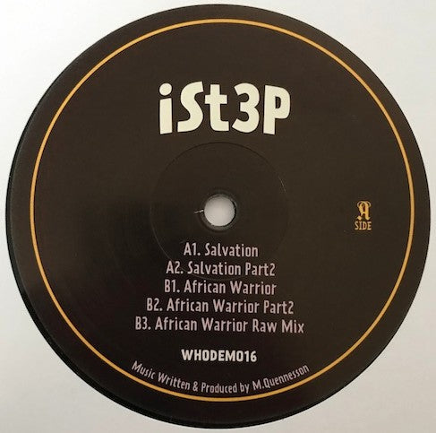 iSt3p – Salvation / African Warrior - WhoDemSound – WHODEM016