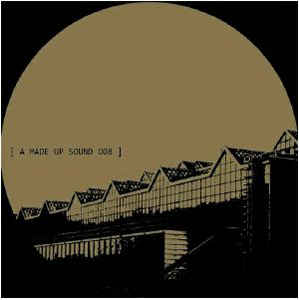 A Made Up Sound – Havoc / Half Hour Jam On A Borrowed Synth 12" A Made Up Sound – AMS008