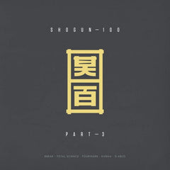 Various – Shogun 100 (Part 3) - Shogun Audio – SHA100EP3