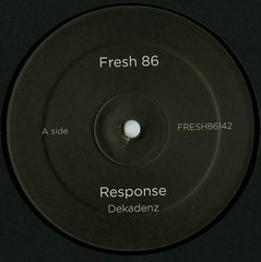 Response – Dekadenz 12" Fresh 86 – FRESH86142