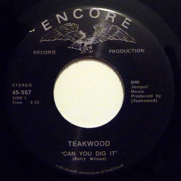 Teakwood – Can You Dig It / Suddenly You're My Life 7" Tramp Records – 45-557