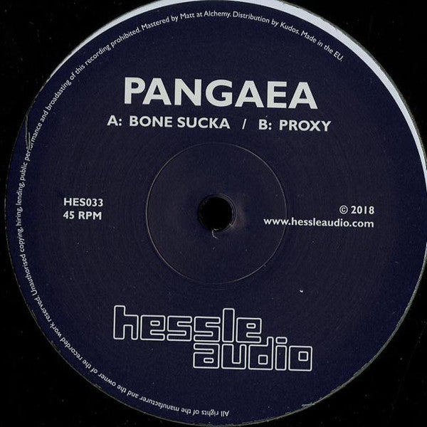 Pangaea - Bone Sucka / Proxy - Hessle Audio – HES033