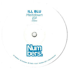 Ill Blu - Meltdown EP 12" Numbers. NMBRS12