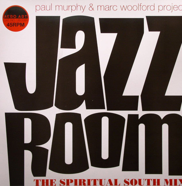 Paul Murphy & Marc Woolford Project – Jazz Room (Remix) 12" Afro Art – UE006R