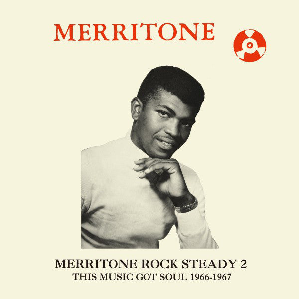 Various – Merritone Rock Steady 2 (This Music Got Soul 1966-1967) (CD) Dub Store Records – DSRCD012