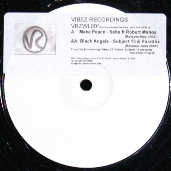Seba / Subject 13 & Paradox – Make Peace / Black Angels 12" Vibez Recordings – VIBEZWL001