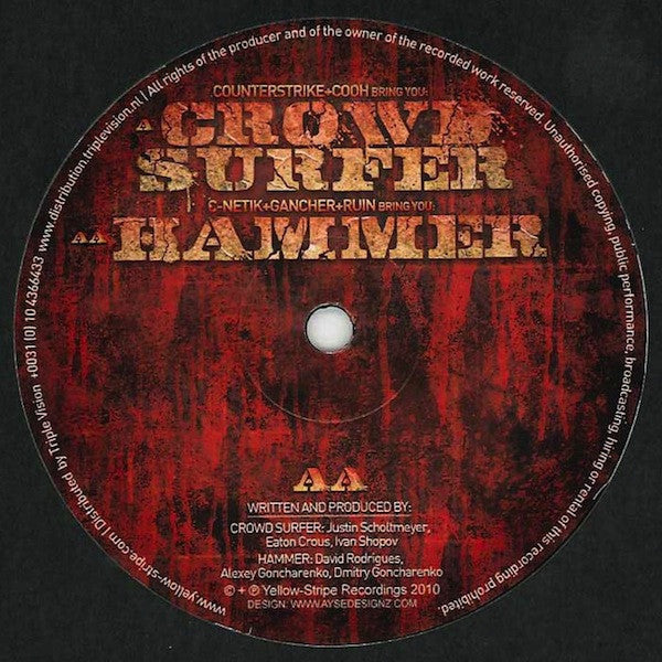Counterstrike + Cooh / C-Netik + Gancher + Ruin - Crowd Surfer / Hammer 12" Yellow Stripe Recordings – YSR001