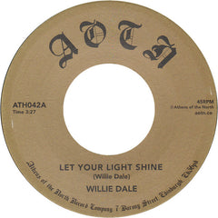 Willie Dale – Let Your Light Shine - Athens Of The North Record Company – ATH042
