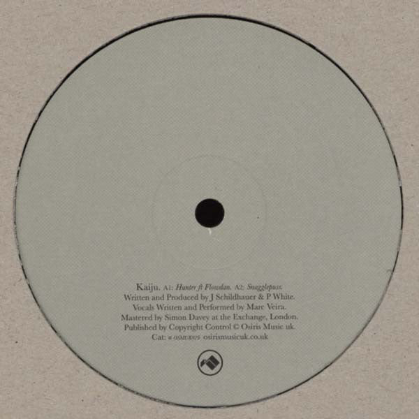Kaiju - Hunter / Snagglepuss 12" Osiris Music UK – OSMUK029