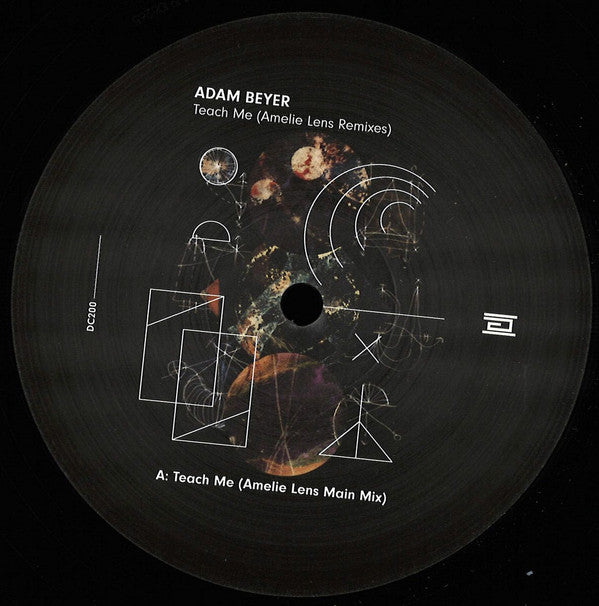 Adam Beyer – Teach Me (Amelie Lens Remixes) - Drumcode – DC200