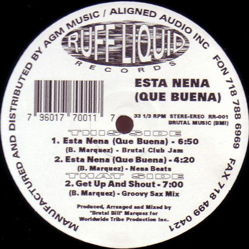 Brutal Bill – Esta Nena (Que Buena) 12" Ruff Liquid Records – RL-001