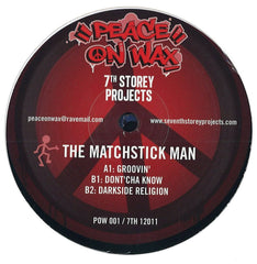 The Matchstick Man & Fozbee & Cooz – 7 Track EP 7th Storey Projects – 7TH 12011, Peace On Wax – POW 001