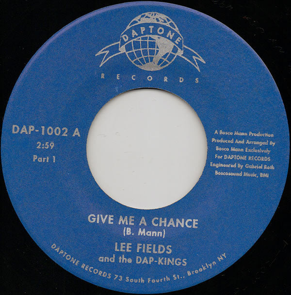 Lee Fields And The Dap-Kings – Give Me A Chance 7" Daptone Records – DAP-1002