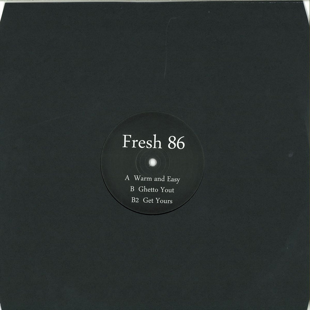 Digital – Warm And Easy / Ghetto Yout / Get Yours 12" Fresh 86 – FRESH86153