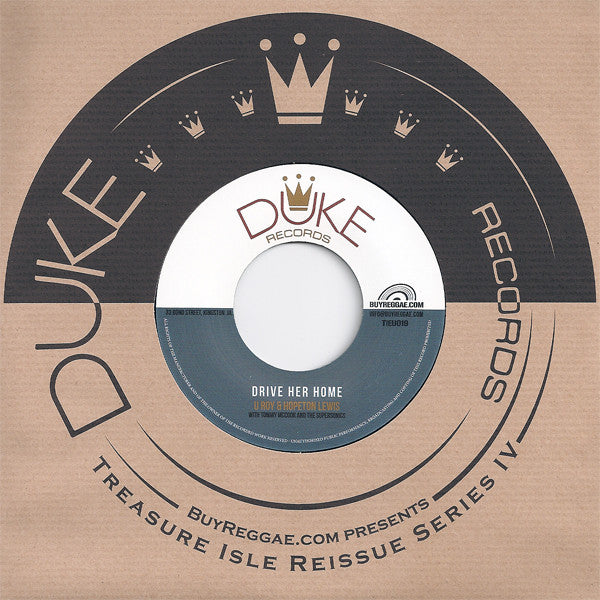 U Roy & Hopeton Lewis With Tommy McCook & The Supersonics – Drive Her Home - Duke Records - TIEU019