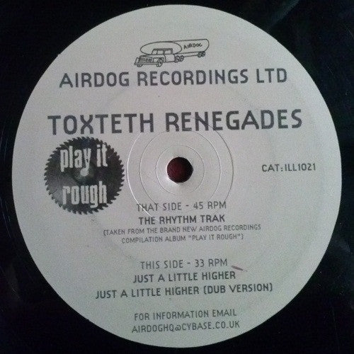 Toxteth Renegades – Just A Little Higher - Air Dog Records – ILL1021