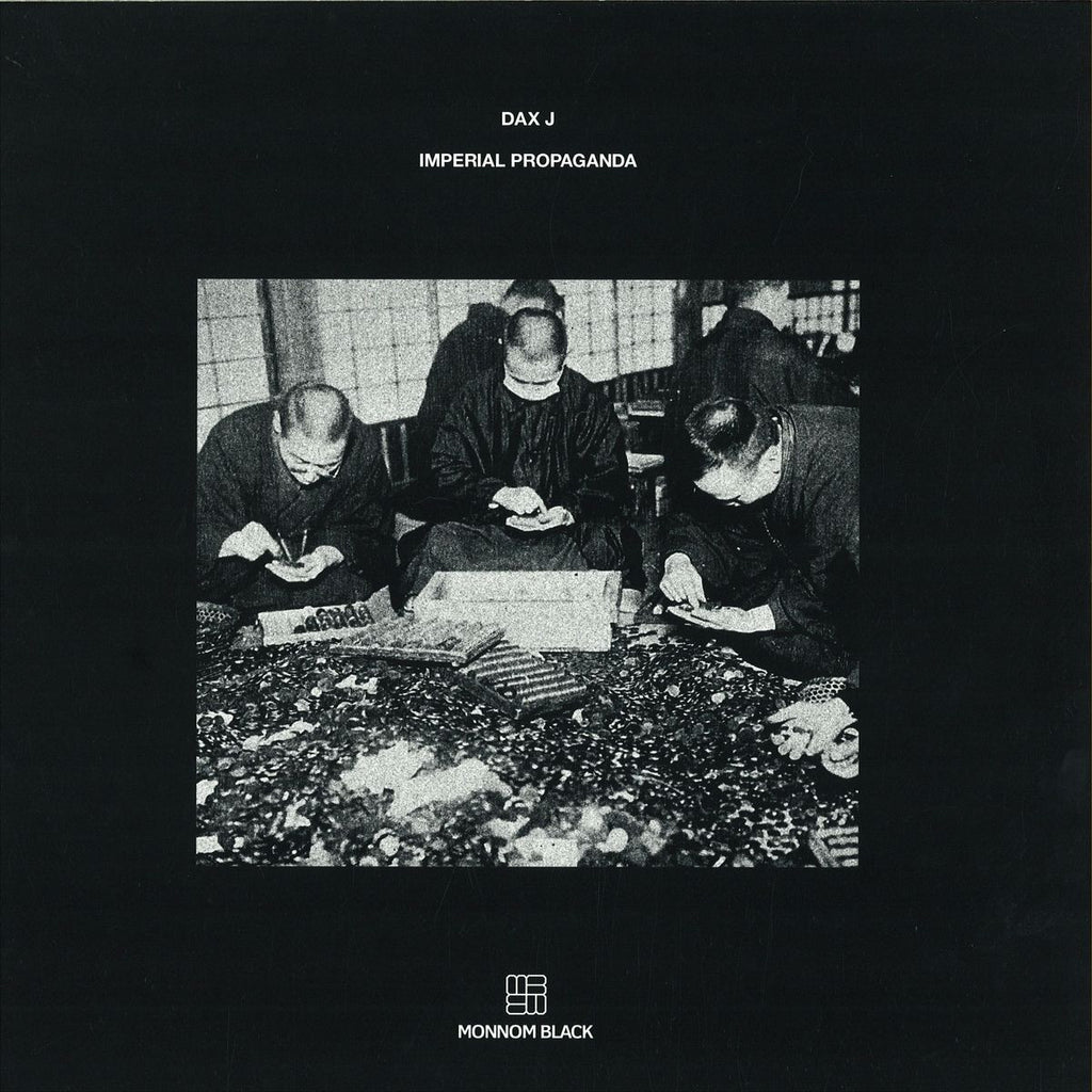 Dax J – Imperial Propaganda 12" Monnom Black – MONNOM BLACK 005