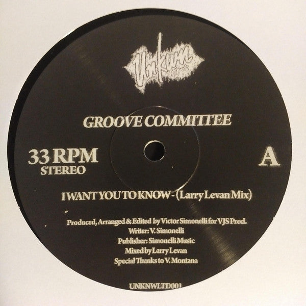 Groove Committee – I Want You To Know - Unkwn – UNKNWLTD001