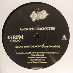 Groove Committee – I Want You To Know - Unkwn – UNKNWLTD001