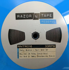 Body Music – Just One EP - Razor N Tape Reserve – RNTR016