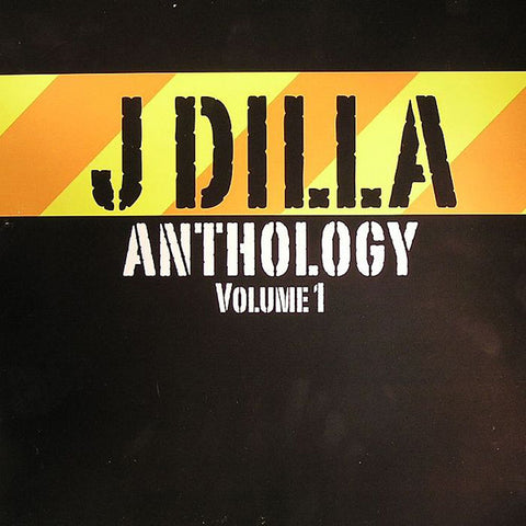 J Dilla ‎– Anthology Volume 1 - Grand Slam Records ‎– DILLP001