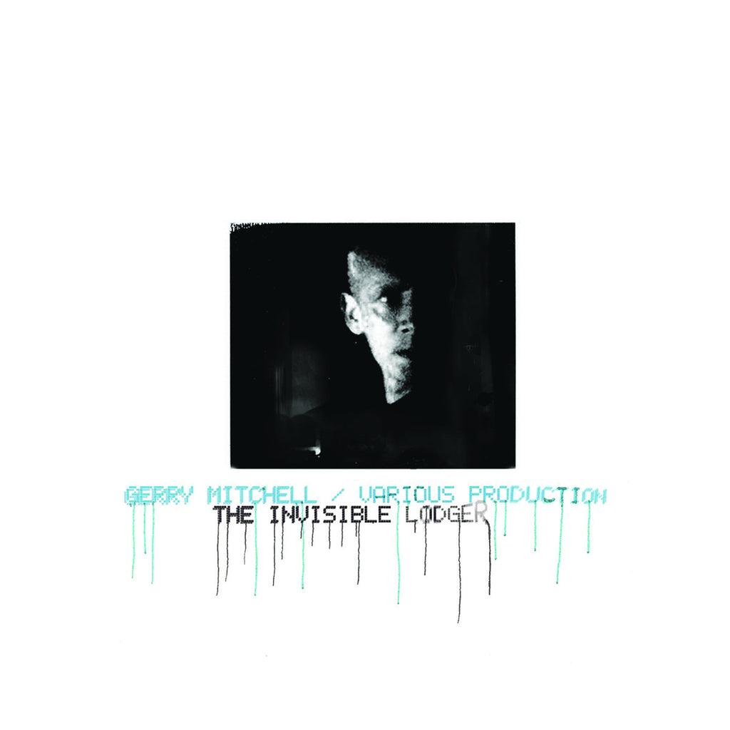 Various Production & Gerry Mitchell – The Invisible Lodger 12" Fire Records – FIRELP116