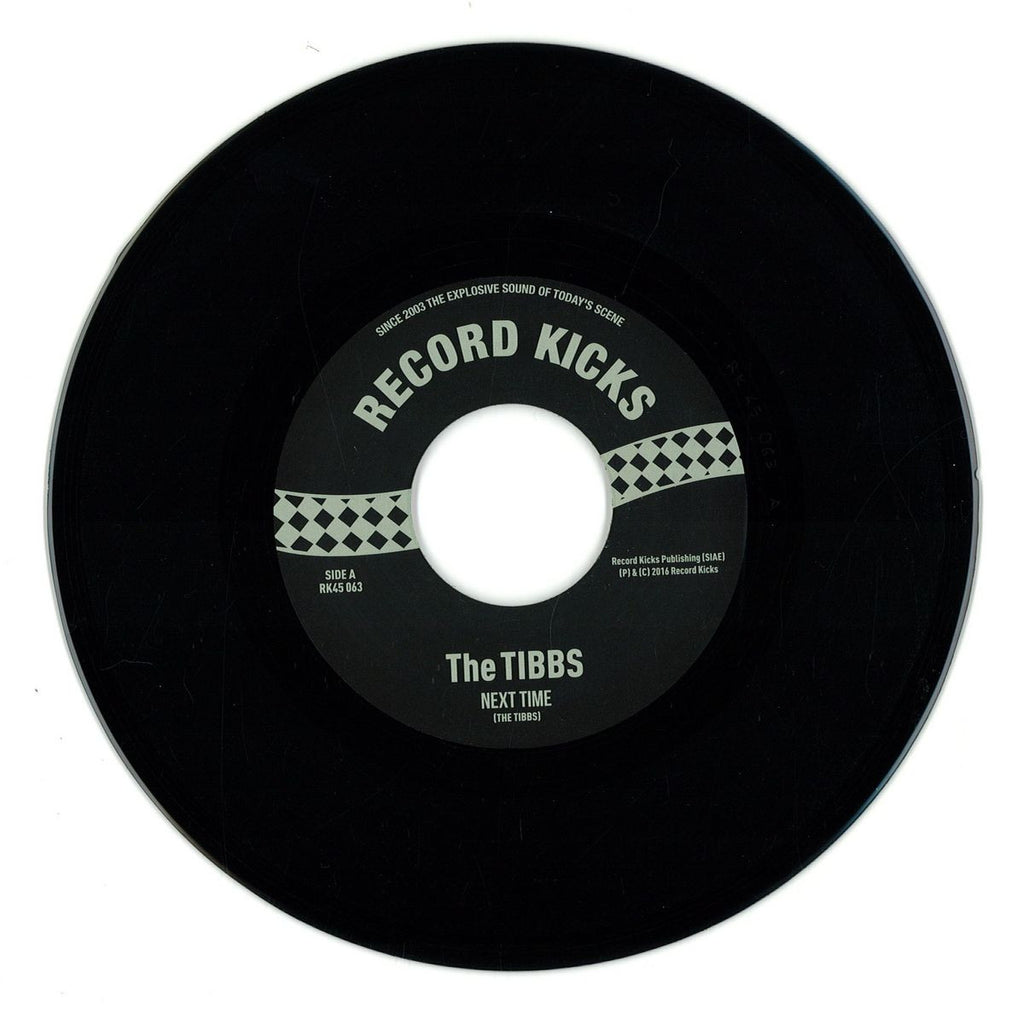 The Tibbs – Next Time / The Story Goes 7" Record Kicks – RK 45063