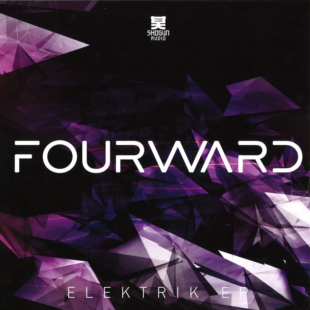 Fourward – Elektrik EP 12" Shogun Audio – SHA098