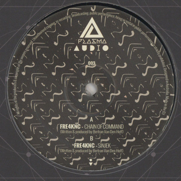 Fre4knc – Chain Of Command / Sinjek Plasma Audio – PLASMA003
