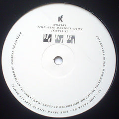 Mokira ‎– Time Axis Manipulation Part 1 - Kontra-Musik ‎– KM018.1