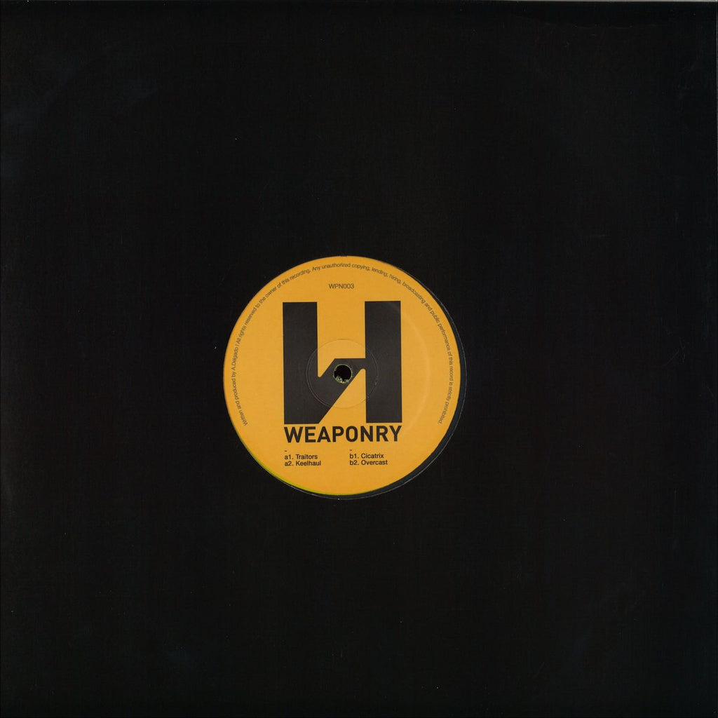 Homemade Weapons – Traitors EP - Weaponry – WPN003
