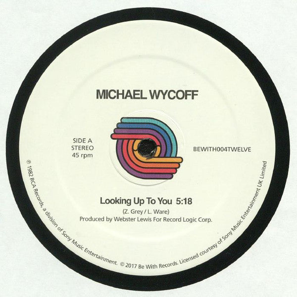 Michael Wycoff – Looking Up To You - Be With Records – BEWITH004TWELVE