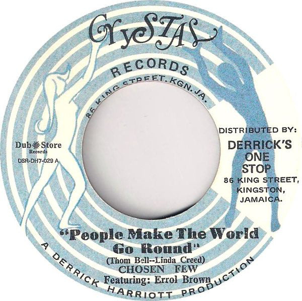 Chosen Few / Derrick Harriott – People Make The World Go Round / Brown Baby - Crystal Records, Dub Store Records – DSRDH7029