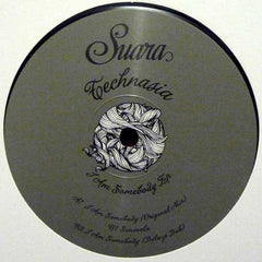 Technasia – I Am Somebody Ep 12" Suara – Suara102