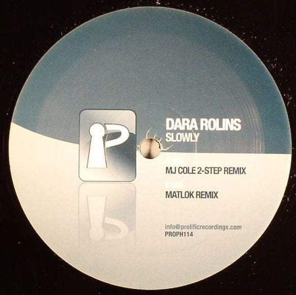 Dara Rolins - Slowly 12" Prolific Recordings PROPH114