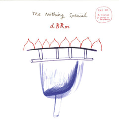 dBRm – Faction 12" The Nothing Special – TNS 019