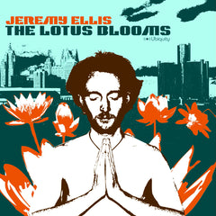 Jeremy Ellis – The Lotus Blooms - Ubiquity – URLP 165