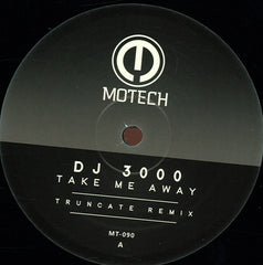 DJ 3000 – Take Me Away 12" Motech – MT-090