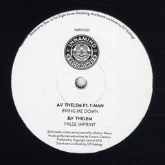 Thelem Ft. T-Man / Thelem – Bring Me Down / False Imprint 10" Innamind Recordings IMRV007