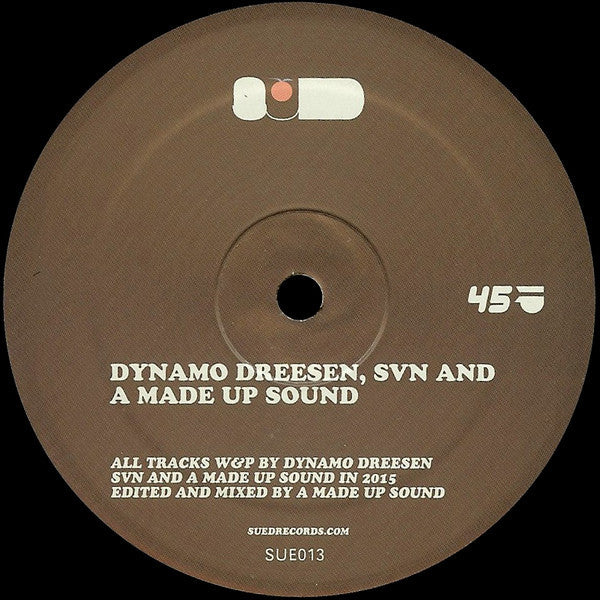 Dynamo Dreesen, SVN & A Made Up Sound – Untitled - SUED – SUE013