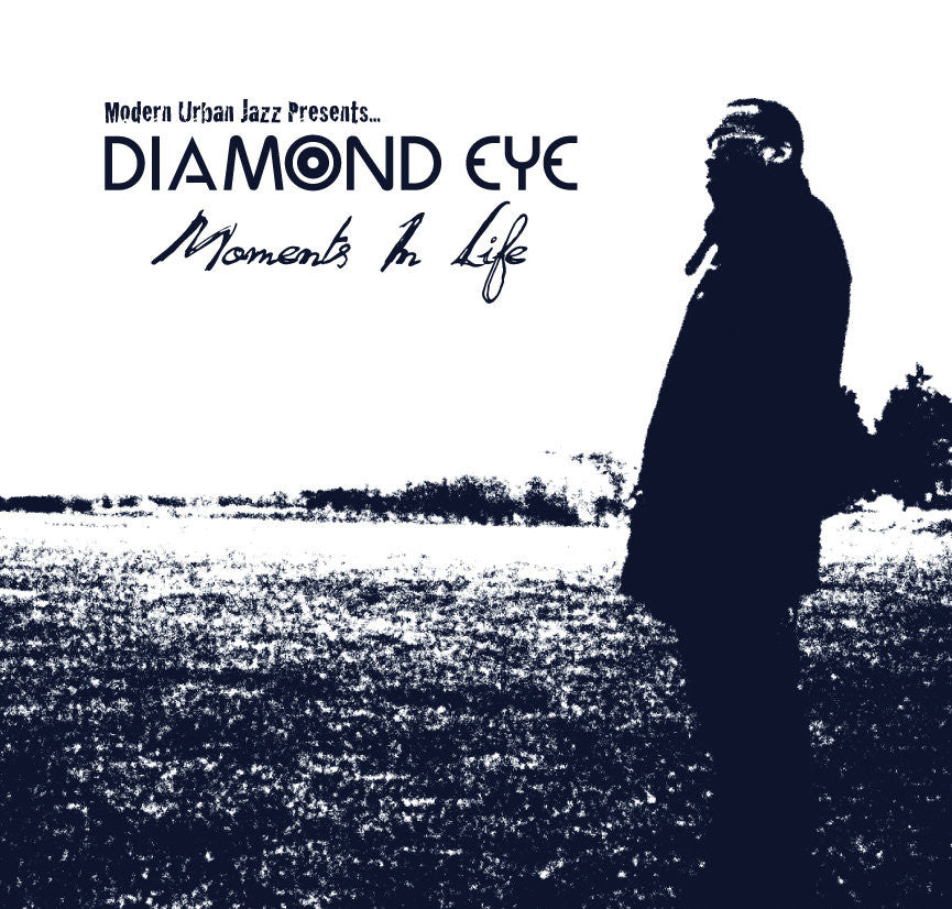 Diamond Eye – Moments In Life (CD) Modern Urban Jazz – MJAZZ LP 05